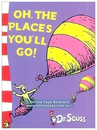 Dr Seuss Books - Oh The Places You Will Go