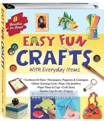 Easy Fun Crafts With Everyday Items Book