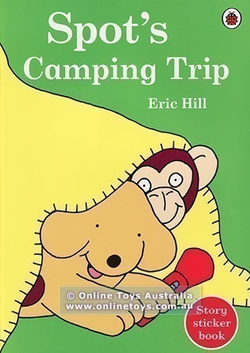 Fun with Spot - Spot's Camping Trip