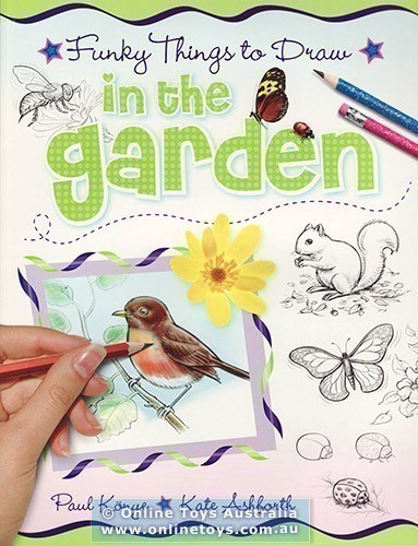 Funky Things to Draw - In the Garden