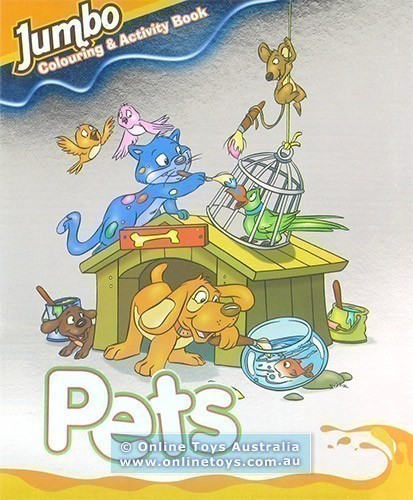 Jumbo Colouring and Activity Book - Pets