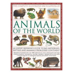 The Complete Illustrated Encyclopedia of Animals Of The World