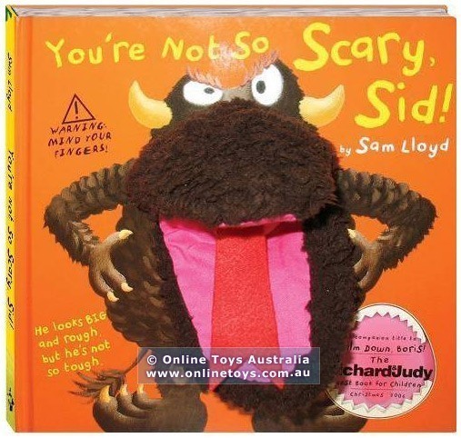 You\'re Not So Scary Sid