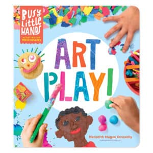 Busy Little Hands - Art Play
